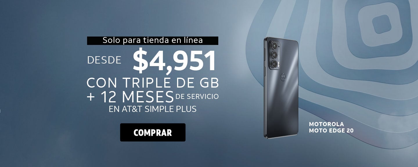 Moto Edge 20 DESDE $ 4,951 Solo para tienda en línea CON TRIPLE DE GB + 12 MESES DE SERVICIO